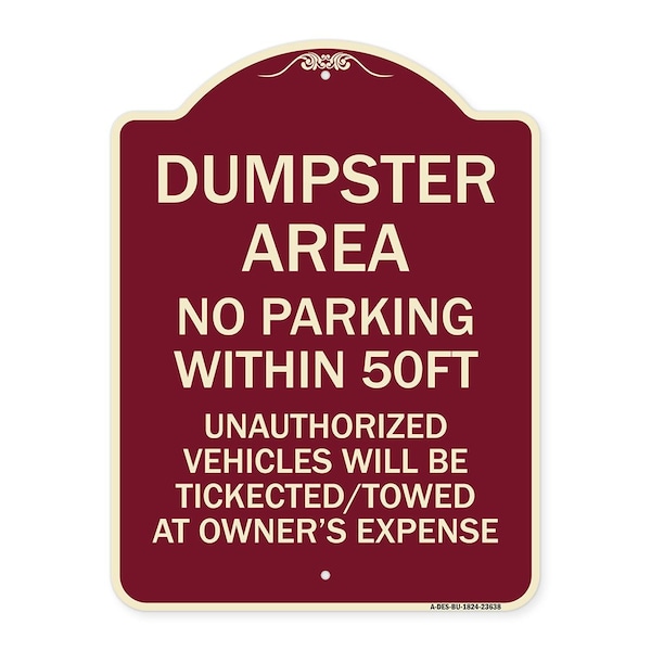 No Parking Within 50 Ft Unauthorized Vehicles Ticketed Towed at Owners Expense, BU-1824-23638